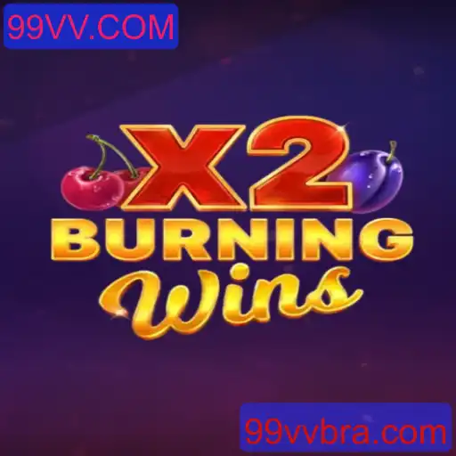 Descubra o Fascinante Mundo de BurningWinsX2